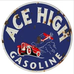 Vintage Style Metal Sign Ace High Gasoline 24 X. Fixed Price $86.35.