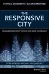 The Responsive City: Engaging Communities Through Data-smart Governance. Fixed Price $17.13.