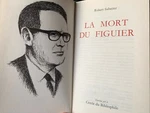 Patrick Sabatier - La Mort Du Figuier Prix Richelieu 1963 LDG7923. Fixed Price $18.60.